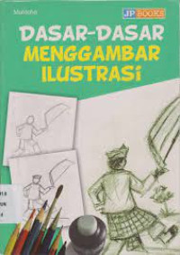 Image of Dasar-Dasar Menggambar Ilustrasi
