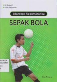 Image of Sepak Bola : Olahraga Kegemaranku