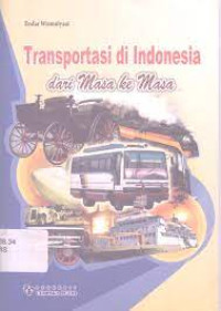 Image of Transportasi di Indonesia dari Masa ke Masa