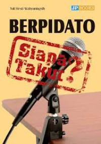 Image of Berpidato Siapa Takut?